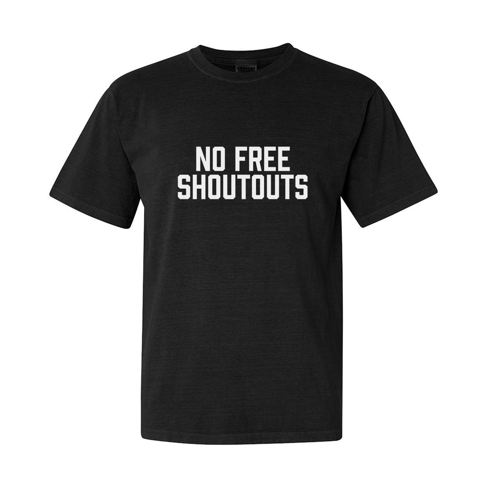 No Free Shoutouts Tee-T-Shirts-Bussin With The Boys-Black-S-Barstool Sports