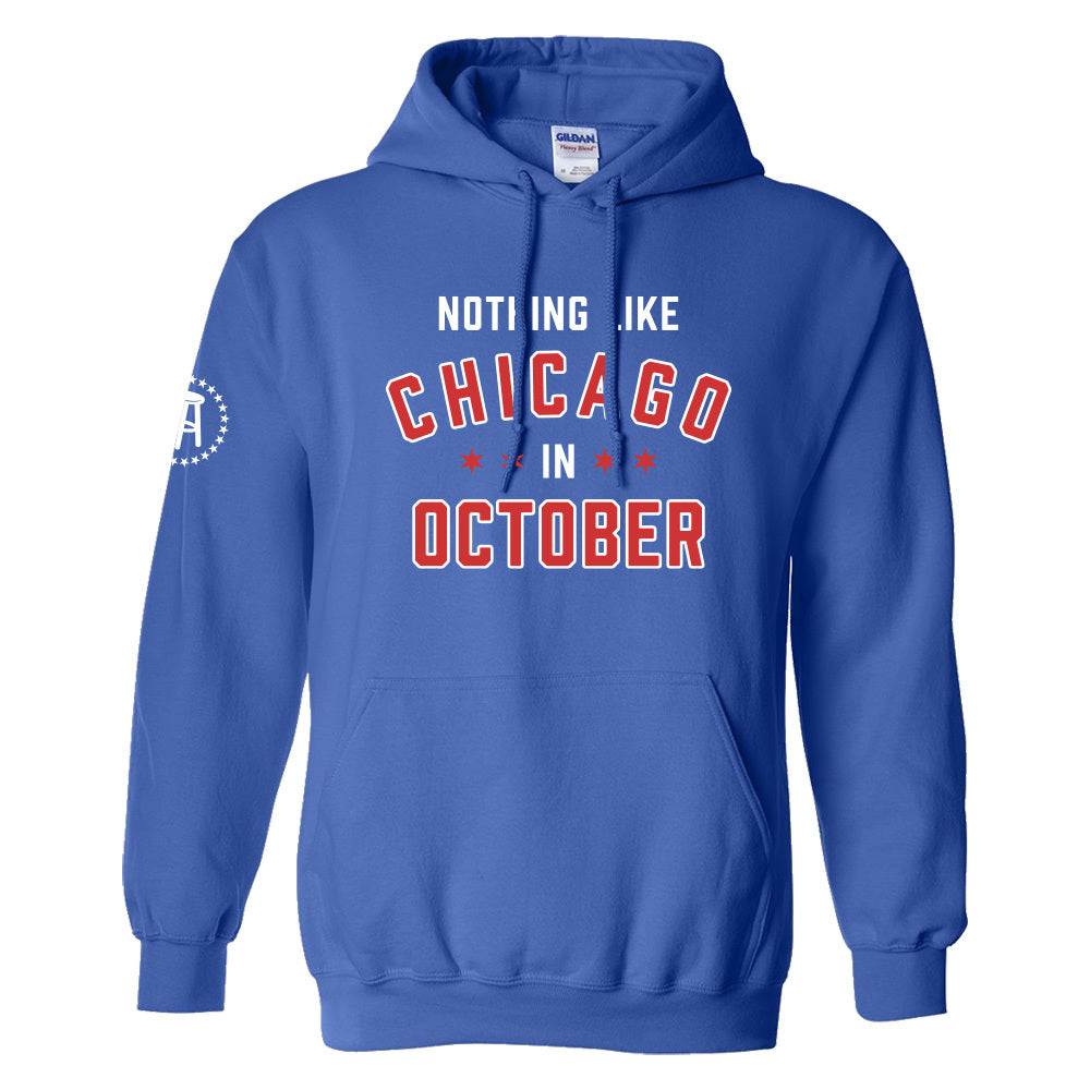Nothing Like Chicago In October Hoodie