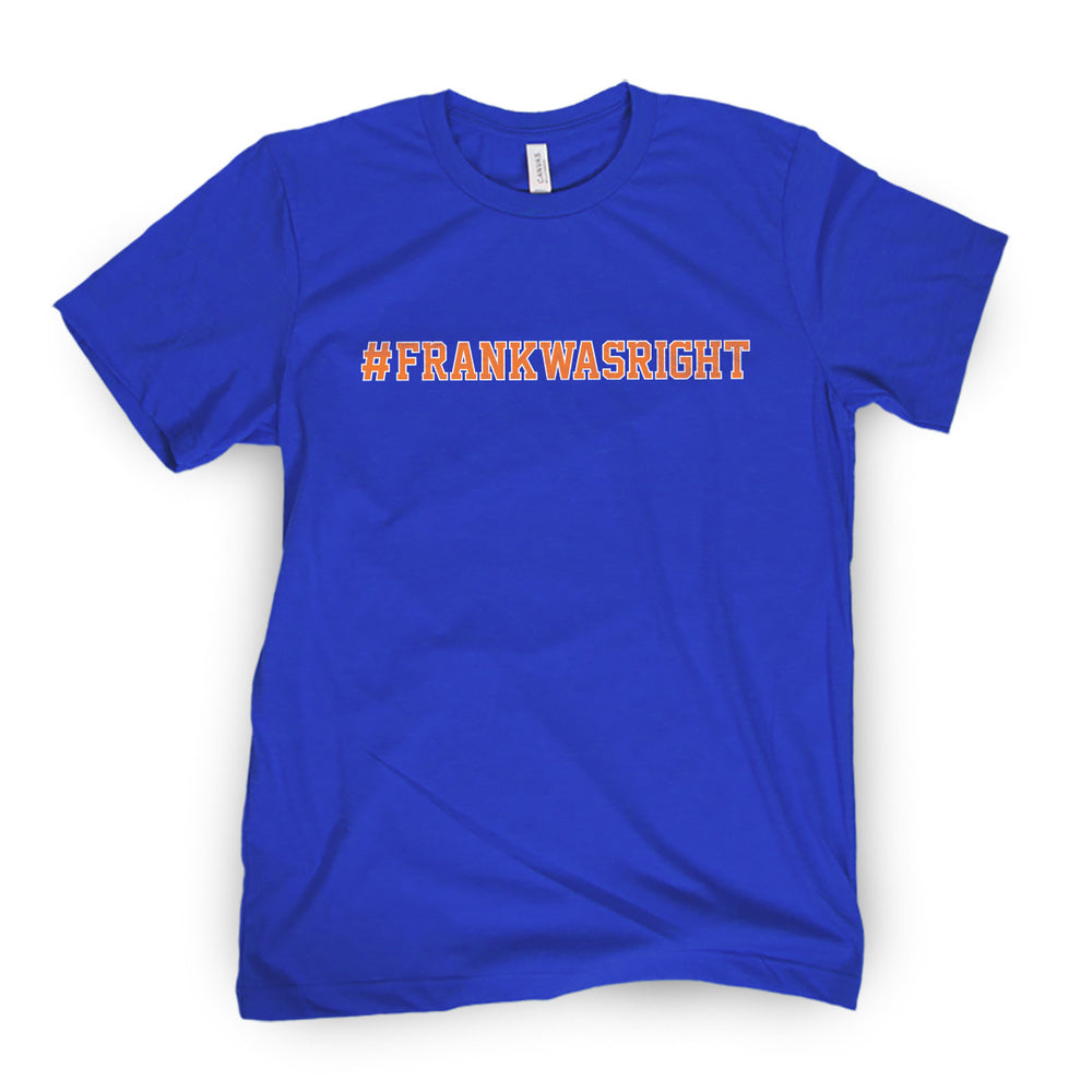 Frank Was Right Tee-T-Shirts-Barstool Sports-Blue-S-Barstool Sports