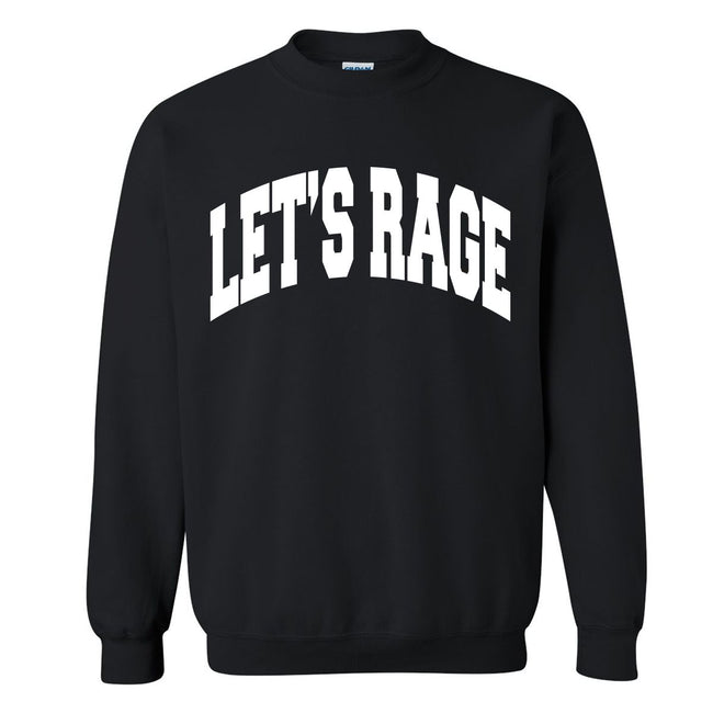 Let's Rage Crewneck II-Crewnecks-PlanBri Uncut-Black-S-Barstool Sports