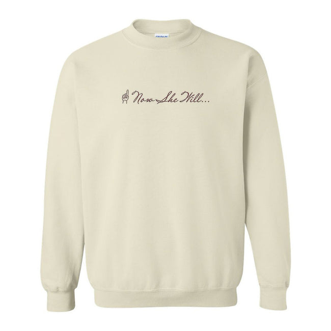 Now She Will Embroidered Crewneck-Crewnecks-Out & About-Natural-S-Barstool Sports