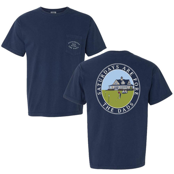 Saturdays Are Fore The Dads Clubhouse Pocket Tee - SAFTB