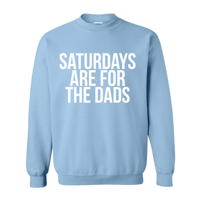 Saturdays Are For The Dads Crewneck-Crewnecks-SAFTB-Light Blue-S-Barstool Sports