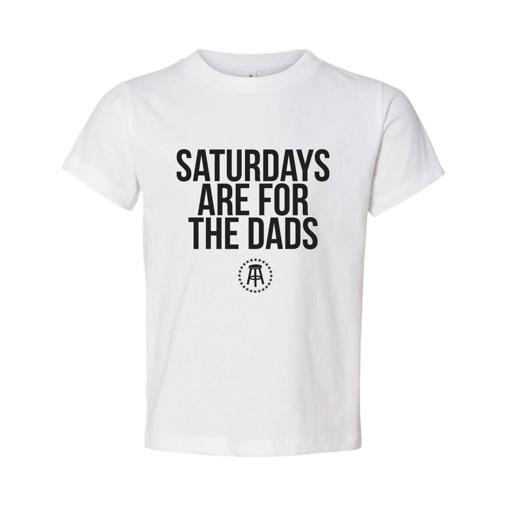 Saturdays Are For The Dads Toddler Tee-Kids Apparel-SAFTB-White-2T-Barstool Sports