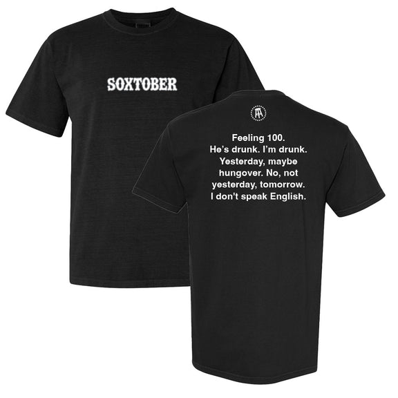 I'm Drunk Soxtober Tee