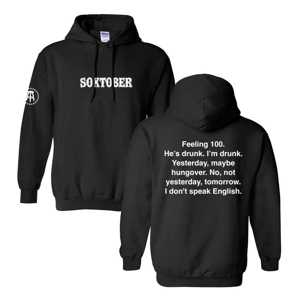 I'm Drunk Soxtober Hoodie