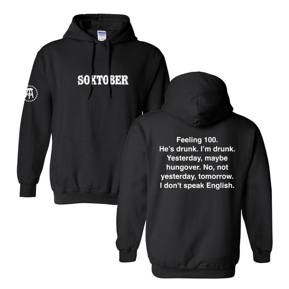 I'm Drunk Soxtober Hoodie