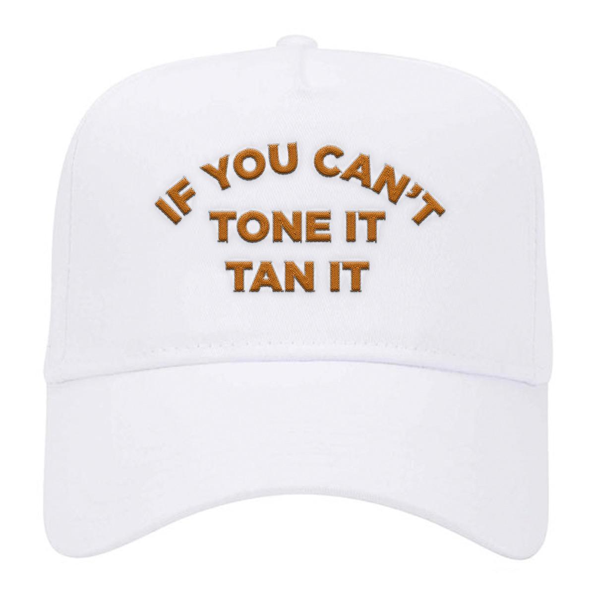 If You Can't Tone It Tan It Snapback Hat-Hats-Barstool Sports-White-One Size-Barstool Sports