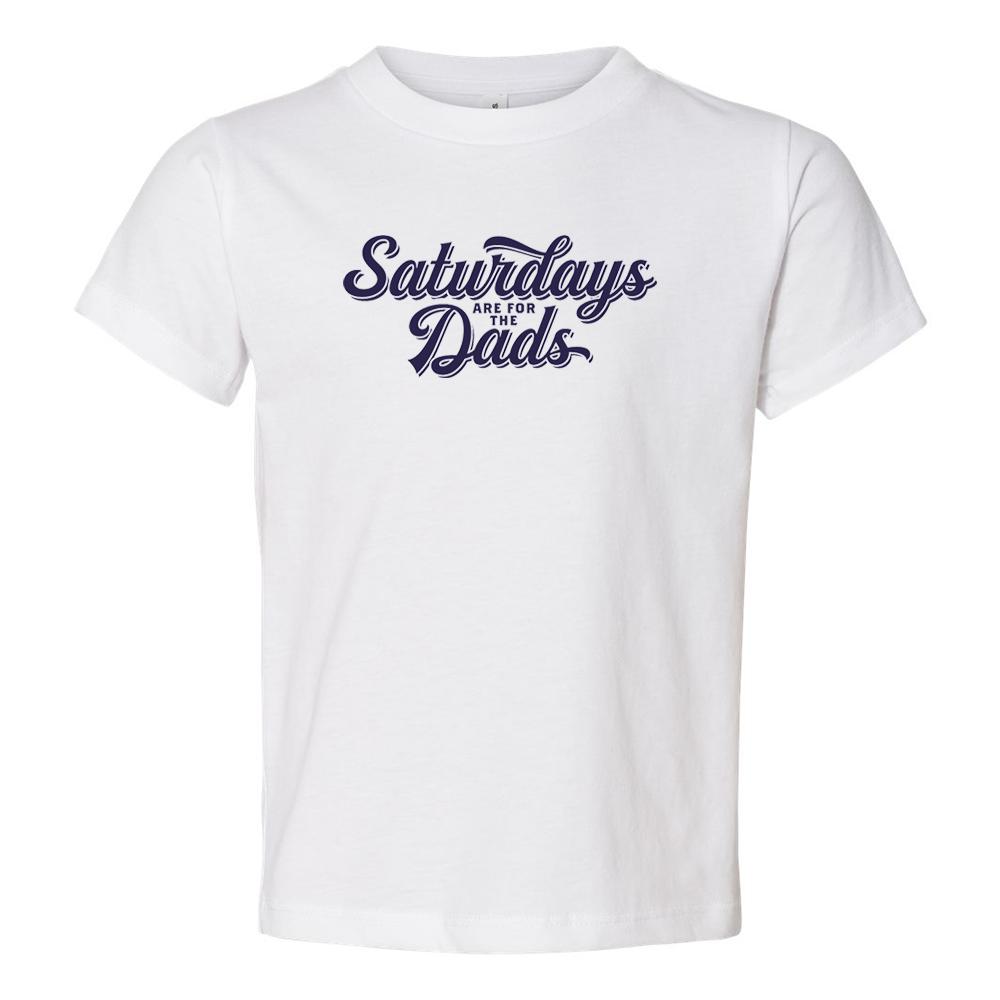 Saturdays Are For The Dads Toddler Tee-Kids Apparel-SAFTB-White-2T-Barstool Sports