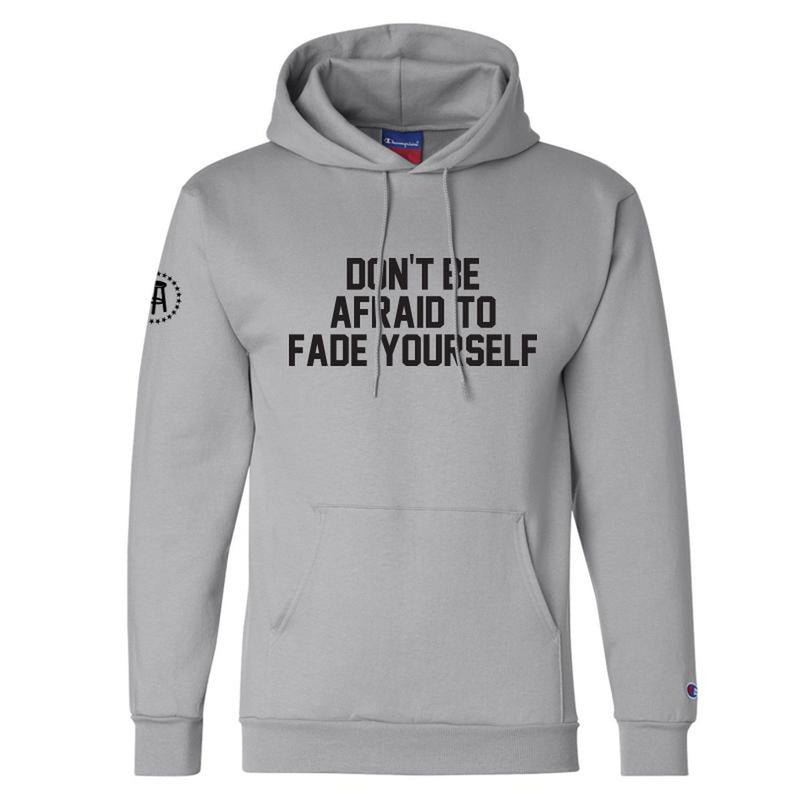 Don't Be Afraid To Fade Yourself Hoodie (Grey)-Hoodies-Barstool Sports-Barstool Sports