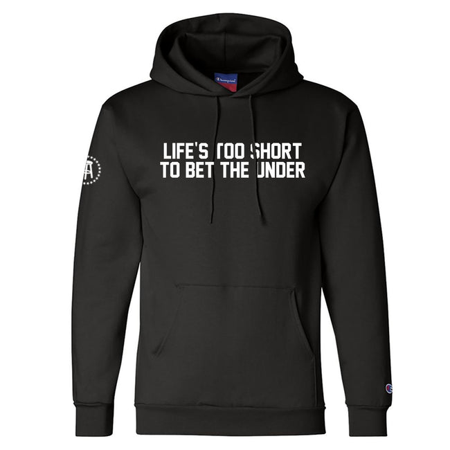 Life's Too Short To Bet The Under Hoodie-Hoodies & Sweatshirts-Barstool Sports-Black-S-Barstool Sports