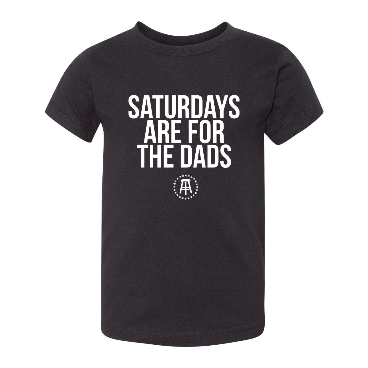 Saturdays Are For The Dads Toddler Tee-Kids Apparel-SAFTB-Black-2T-Barstool Sports