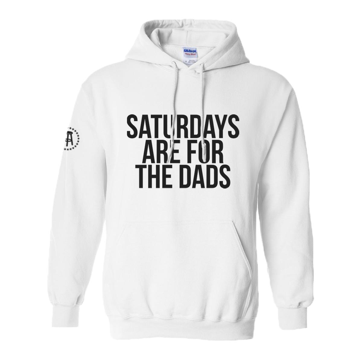 Saturdays Are For The Dads Hoodie-Hoodies & Sweatshirts-SAFTB-White-S-Barstool Sports