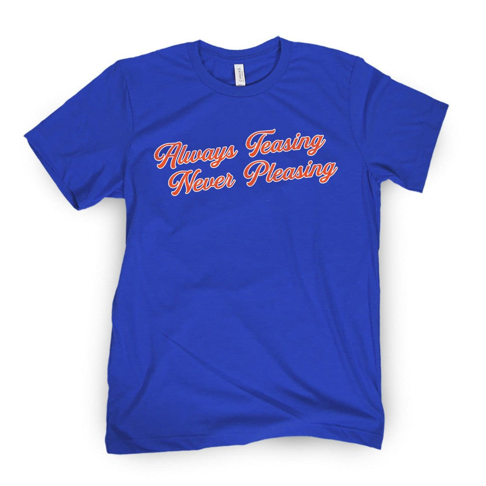 Always Teasing Never Pleasing Tee-T-Shirts-Barstool Sports-Blue-S-Barstool Sports