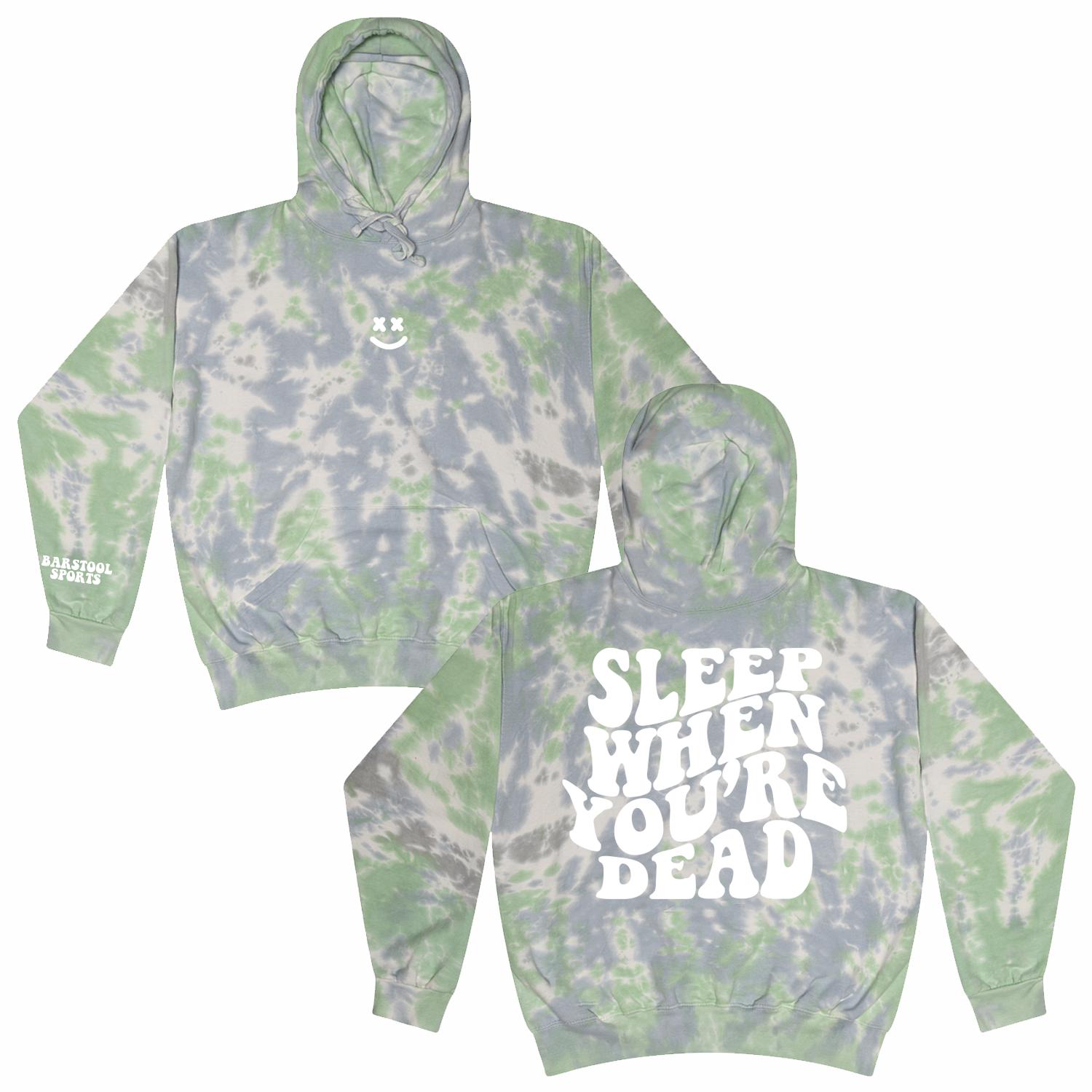 Sleep When You're Dead Tie Dye Hoodie-Hoodies-PlanBri Uncut-Green-S-Barstool Sports