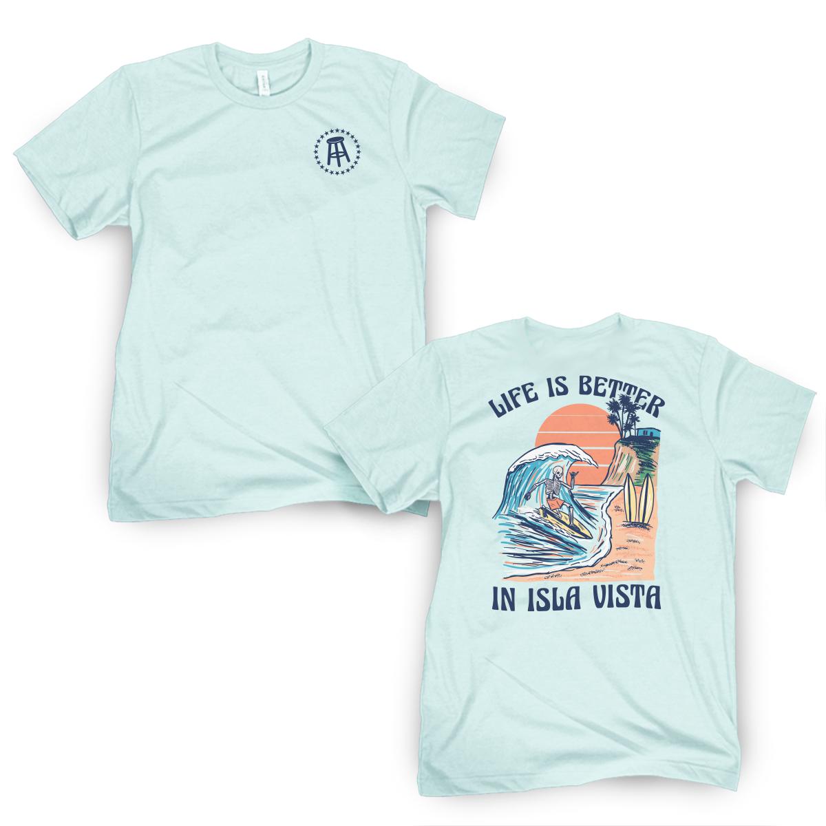 Life Is Better Isla Vista Tee-T-Shirts-Barstool U-S-Barstool Sports